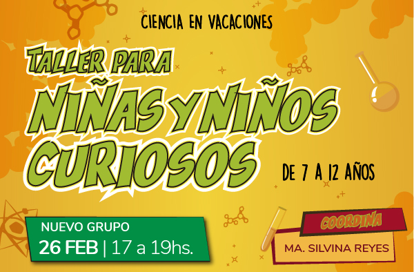 Ciencia en vacaciones: Taller para niñas y niños curiosos